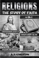 Religions: 4-In-1 Comprehensive Study Of Christianity, Islam, Hinduism And Buddhism 1839383224 Book Cover