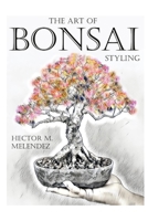 The Art of Bonsai Styling B088N5HQ9N Book Cover