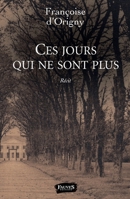 Ces jours qui ne sont plus (French Edition) B076M9MG9W Book Cover