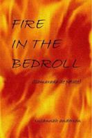 Fire in the Bedroll (Llamarada de Petate) 1411618874 Book Cover