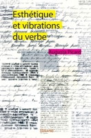 Esthétique et vibrations du verbe (French Edition) 2414348844 Book Cover