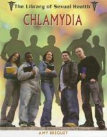 Chlamydia (The Library of Sexual Health) 1435837746 Book Cover