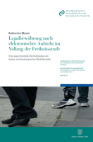 Legalbewahrung Nach Elektronischer Aufsicht Im Vollzug Der Freiheitsstrafe: Eine Experimentelle Ruckfallstudie Zum Baden-Wurttembergischen Modellproje 3428157656 Book Cover