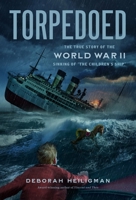 Torpedoed 1250865778 Book Cover