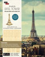 IncrediBuilds: Paris: Eiffel Tower Deluxe Book and Model Set 1682980200 Book Cover