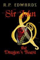 Sir John & the Dragon's Boast 1424106346 Book Cover