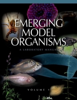 Emerging Model Organisms: A Laboratory Manual 0879698721 Book Cover