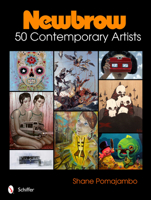 Newbrow: 50 Contemporary Artists 0764340565 Book Cover