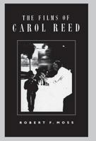 The Films of Carol Reed 0231059841 Book Cover