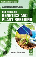 Key Notes on Genetics and Plant Breeding 3rd Revised and Enlarged Edition 9359198471 Book Cover