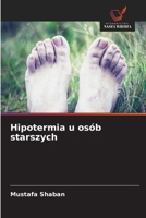 Hipotermia u osób starszych (Polish Edition) 6208337763 Book Cover