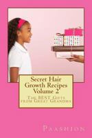 Secret Hair Growth Recipes Volume 2 1494263440 Book Cover