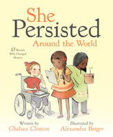She Persisted Around the World 0525516999 Book Cover