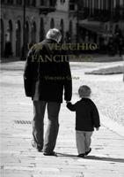 Un Vecchio Fanciullo 024496162X Book Cover