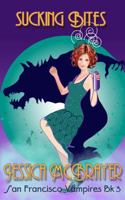Sucking Bites : San Francisco Vampires Book 3 194256919X Book Cover