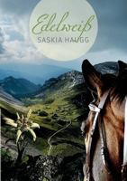 Edelweiß 3748187483 Book Cover