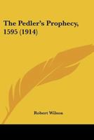 The Pedler's Prophecy 0548738203 Book Cover