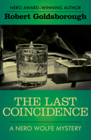 The Last Coincidence (Rex Stout's Nero Wolfe) 0553053833 Book Cover