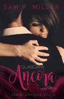 Guardami ancora una volta (Serie Ancora) 1973502771 Book Cover