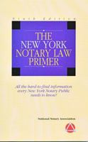 2010 The New York Notary Law Primer 1597670685 Book Cover