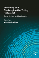 Race, Voting, Redistricting and the Constitution: Volume Two (Controversies in Constitutional Law) 0815340664 Book Cover