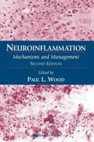 Neuroinflammation: Mechanisms and Management (Contemporary Neuroscience) 1468497200 Book Cover