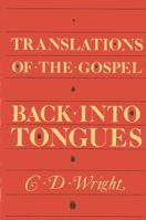 Translations of the Gospel Back into Tongues: Poems (Suny Poetry Series) 0873956524 Book Cover