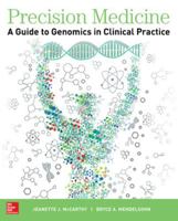 Precision Medicine: A Guide to Genomics in Clinical Practice 1259644138 Book Cover