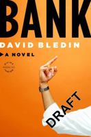 Bank: A Novel 031601673X Book Cover