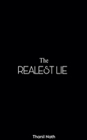 The Realest Lie B0H2FT8G46 Book Cover