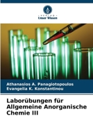 Laborübungen für Allgemeine Anorganische Chemie III (German Edition) 6207765052 Book Cover