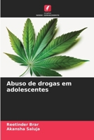 Abuso de drogas em adolescentes (Portuguese Edition) 6209147445 Book Cover