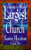 Growing the World's Largest Church 0882433296 Book Cover
