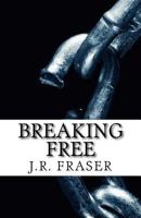 Breaking Free 1546351795 Book Cover