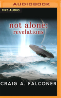 Not Alone: Revelations 1713558521 Book Cover