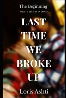 The Beginning: What's it like to be IN LOVE? B08T4DD9DH Book Cover