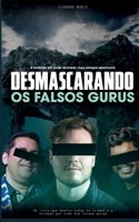 Desmascarando os falsos gurus da internet: como eles te manipulam (Portuguese Edition) B0CWL3R8HN Book Cover