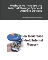 Methods to Increase the Internal Storage Space of Android Devices 1715717716 Book Cover