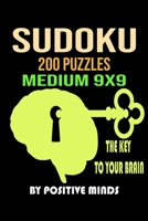 Sudoku 200 Puzzles Medium 9x9: Four Puzzles Per Page with solutions matched by page numbers. Sudoku medium level for mind training- Puzzle Book For A B083XX6DNH Book Cover