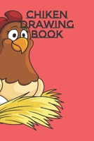 Chiken drawing book B09SJCVCR5 Book Cover