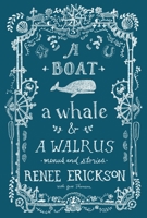 A Boat, a Whale & a Walrus: Menus and Stories 1570619263 Book Cover