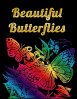 Beautiful Butterflies: Awesome Adult Coloring Book with Fun Butterfly Scenes, Easy Mandala Patterns, and Relaxing Flower Designs 1671803310 Book Cover