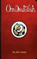 One Dead Fish B0GQGB17C8 Book Cover
