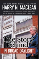 The Story Behind In Broad Daylight 1737139448 Book Cover