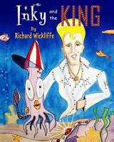 Inky and the King 1548401919 Book Cover