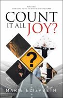 Count It All Joy? 1512774332 Book Cover