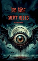 Das Böse sieht alles (German Edition) 376932630X Book Cover