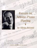 Essays on Artistic Piano Playing and Other Topics 1574410415 Book Cover