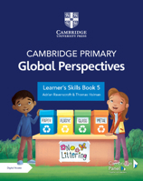 Cambridge Primary Global Perspectives Learner's Skills Book 5 with Digital Access 1108926746 Book Cover