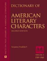 Dictionary of American Literary Characters (Facts on File Library of American Literature) 0816042624 Book Cover